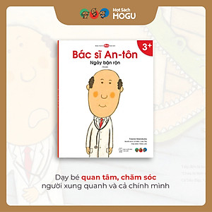 Truyện Ehon bé 3-4-5 tuổi - Bác sĩ An-tôn - Ngày bận rộn
