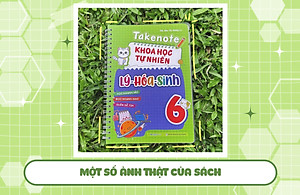 Sách Takenote Khoa học tự nhiên Lý - Hóa - Sinh Lớp 6