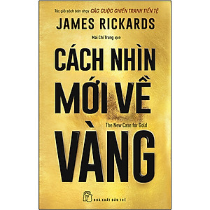Cách Nhìn Mới Về Vàng