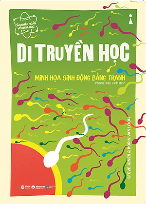 Sách Di Truyền Học: Minh Họa Sinh Động Bằng Tranh - Dẫn Nhập Ngắn Về Khoa Học