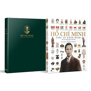 Sách Hồ Chí Minh - Tiểu Sử Bằng Hình (Gần 700 Tranh Ảnh Và Bản Đồ)