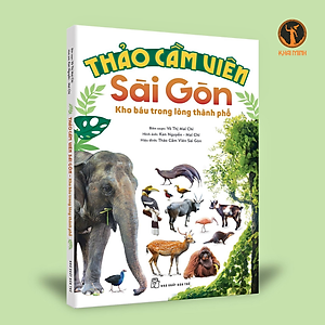 THẢO CẦM VIÊN SÀI GÒN - Kho Báu Trong Lòng Thành Phố (bìa mềm)
