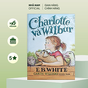 Sách - Charlotte và Wilbur - Nhã Nam Official