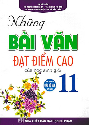 Sách Những Bài Văn Đạt Điểm Cao Của Học Sinh Giỏi 11