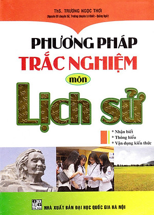 Phương Pháp Trắc Nghiệm Môn Lịch Sử