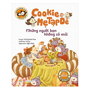 Sách Cookie Và Mẹ Tạp Dề - Những Người Bạn Không Có Mũi