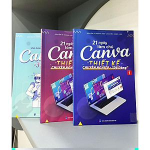 Sách Canva - Bộ 3 Cuốn 21 Ngày Làm Chủ Thiết Kế Canva, Tặng Kèm Video Hướng Dẫn, File Thực Hành