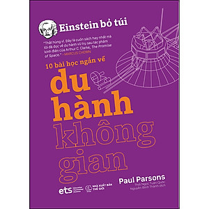 Sách Einstein Bỏ Túi 10 Bài Học Ngắn Về - Du Hành Không Gian