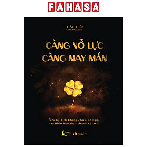 Càng Nỗ Lực Càng May Mắn