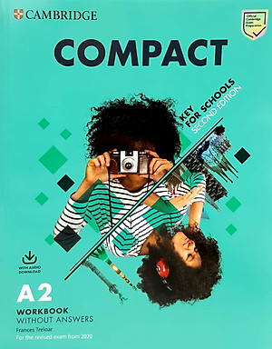 Compact Key For Schools 2nd Edition Workbook Without Answers With Audio Download