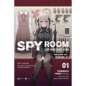 Sách Spy Room - Lớp Học Điệp Viên - Tập 1: Hanazono Lily (Tặng Kèm Bookmark Tròn)