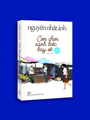 Sách Con Chim Xanh Biếc Bay Về (Nguyễn Nhật Ánh) (Bìa Mềm)