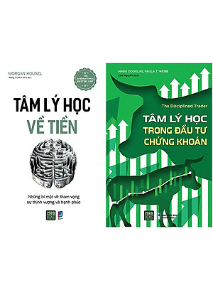 Combo Tâm Lý Học Về Tiền + Tâm Lý Học Trong Đầu Tư Chứng Khoán (Bộ 2 Cuốn)