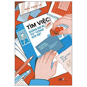 Tìm Việc: Đừng Để Bị Loại Từ “Vòng Gửi Xe”