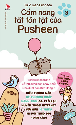Tớ Là Mèo Pusheen - Tập 3 – Cẩm Nang Tất Tần Tật Của Pusheen [Tặng Kèm Bảng Sticker + Mini Clearfile]