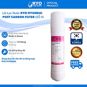 Lõi Lọc Nước RYO Hyundai RP-04 Post Carbon Filter / NANO Filter Nhập Khẩu Hàn Quốc - Hàng Chính Hãng