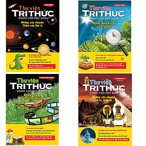 Combo Thư Viện Tri Thức Dành Cho Học Sinh (Bộ 4 Cuốn)