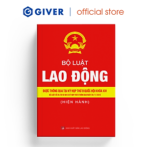 Bộ Luật Lao Động Hiện Hành (Mới Nhất) Thông Qua Tại Kỳ Họp Thứ 8 Quốc Hội Khóa XIV