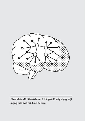 Sách - Những Mô Hình Tư Duy Vĩ Đại - Những Nguyên Tắc Tư Duy Cốt Lõi
