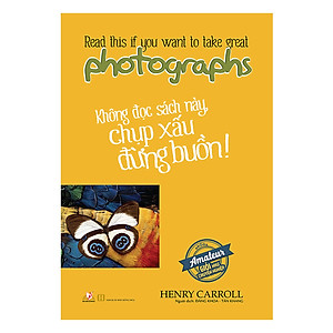 Combo Không Đọc Sách Này, Chụp Xấu Đừng Buồn + Tư Duy Hình Ảnh - Vanlangbooks