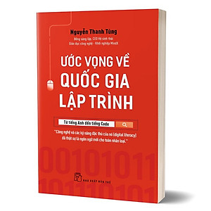 Sách Ước vọng về quốc gia lập trình: Từ tiếng Anh đến tiếng Code