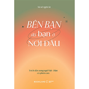 Sách Bên Bạn Dù Bạn Ở Nơi Đâu