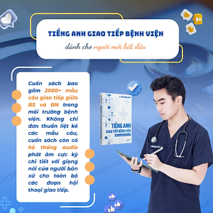 Sách Tiếng Anh Giao Tiếp Bệnh Viện dành cho người mới bắt đầu - Tác giả BS. Đỗ Trung Kiên (Phiên bản mới nhất 2024)