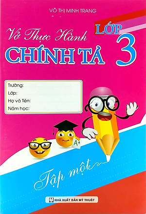 Sách Vở Thực Hành Chính Tả Lớp 3 Tập 1