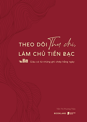 Theo Dõi Thu Chi, Làm Chủ Tiền Bạc