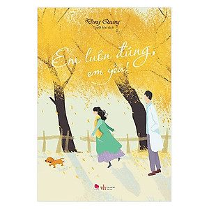 Sách Em Luôn Đúng, Em Yêu