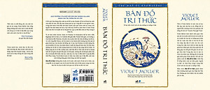 Sách Bản Đồ Tri Thức - Vẽ Lại Tiến Trình Lịch Sử Của Những Tư Tưởng Vĩ Đại