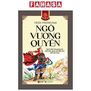Góc Nhìn Sử Việt - Ngô Vương Quyền