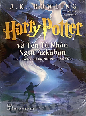 Harry Potter Và Tên Tù Nhân Ngục Azkaban - Tập 3 (Tái Bản)