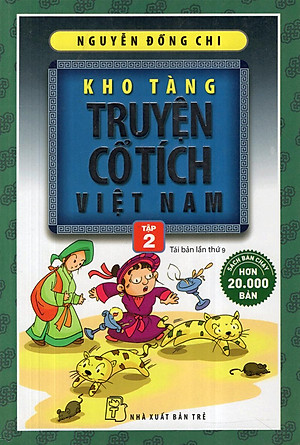 Kho Tàng Truyện Cổ Tích Việt Nam 02 (Tái Bản 2020)