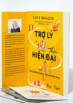 Sách TRỢ LÝ THỜI HIỆN ĐẠI - BÍ QUYẾT THÀNH CÔNG CHO NGƯỜI LÀM TRỢ LÝ & CHUYÊN VIÊN HÀNH CHÍNH THỜI 4.0