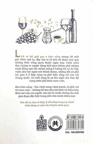 Lịch Sử Thế Giới Qua 6 Thức Uống - A History Of The World In 6 Glasses