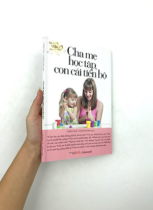 Sách Cha Mẹ Học Tập, Con Cái Tiến Bộ