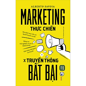Sách Marketing Thực Chiến Và Truyền Thông Bất Bại
