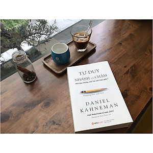 Sách Tư Duy Nhanh Và Chậm (Tái Bản)