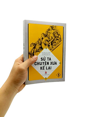 Sử Ta - Chuyện Xưa Kể Lại Tập 3 (Tái Bản 2018)