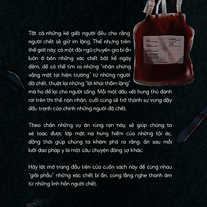 Sách Hồ Sơ Mật Pháp Y – Nhân Chứng Vắng Mặt Tại Hiện Trường