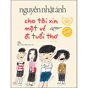 Sách Cho Tôi Xin Một Vé Đi Tuổi Thơ (Phiên Bản Đặc Biệt)