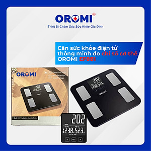 Cân sức khỏe điện tử thông minh đo chỉ số cơ thể OROMI EF881