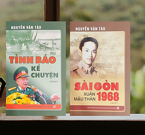 Combo sách Nguyễn Văn Tàu: Sài Gòn xuân Mậu thân 1968 + Tình báo kể chuyện - TH350
