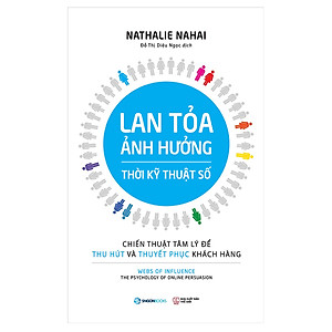 Lan Tỏa Ảnh Hưởng Thời Kỹ Thuật Số - hướng dẫn cách đạt thành công trong môi trường kinh doanh thời kỹ thuật số
