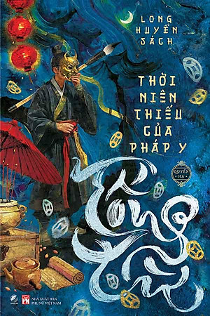 Thời Niên Thiếu Của Pháp Y Tống Từ - Quyển Hạ