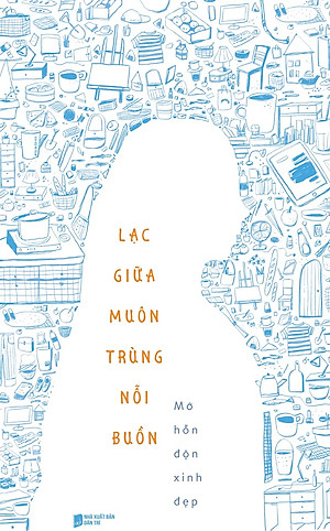 Lạc Giữa Muôn Trùng Nỗi Buồn