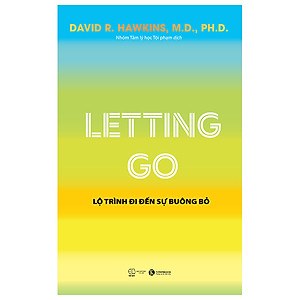 Letting Go - Lộ Trình Đi Đến Sự Buông Bỏ