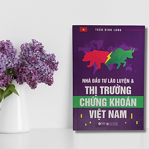 Nhà Đầu Tư Lão Luyện Và Thị Trường Chứng Khoán Việt Nam - A1