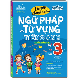 Sách GLOBAL SUCCESS Luyện chuyên sâu ngữ pháp và từ vựng tiếng anh lớp 3 tập 2